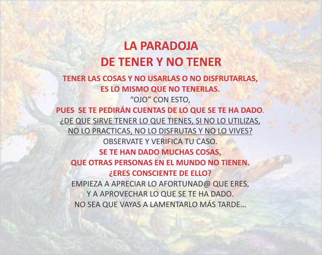 la paradoja de tener y no tener Abril 13 de 2011